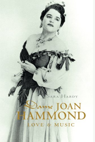 Dame Joan Hammond: Love and Music